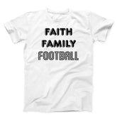 Faith Family Football Unisex T-Shirt